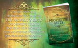 The Prophet's Gifts: Identifying and Activating Your Prophetic Potential by Paula A. Price, PHD