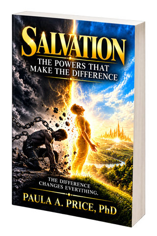 Salvation the Powers that Makes a Difference 2nd Ed - Dr. Paula Price