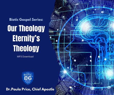 Biotic Gospel Series: Our Theology Eternity's Technology
