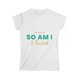 As He Is Women's Softstyle Tee