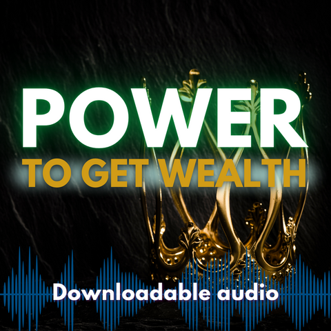 Power to Get Wealth