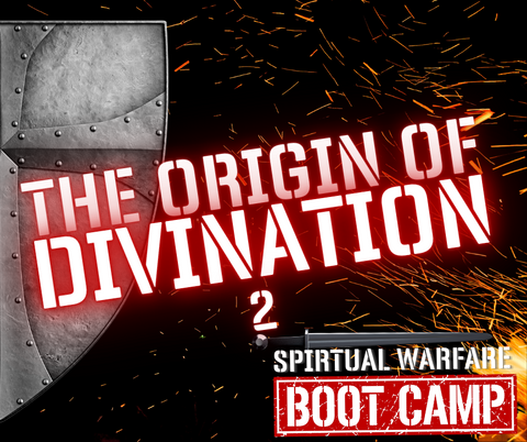 The Origin of Divination Part II