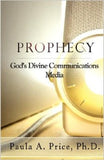 Prophecy: God's Divine Communications Media