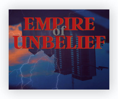 The Empire of Unbelief